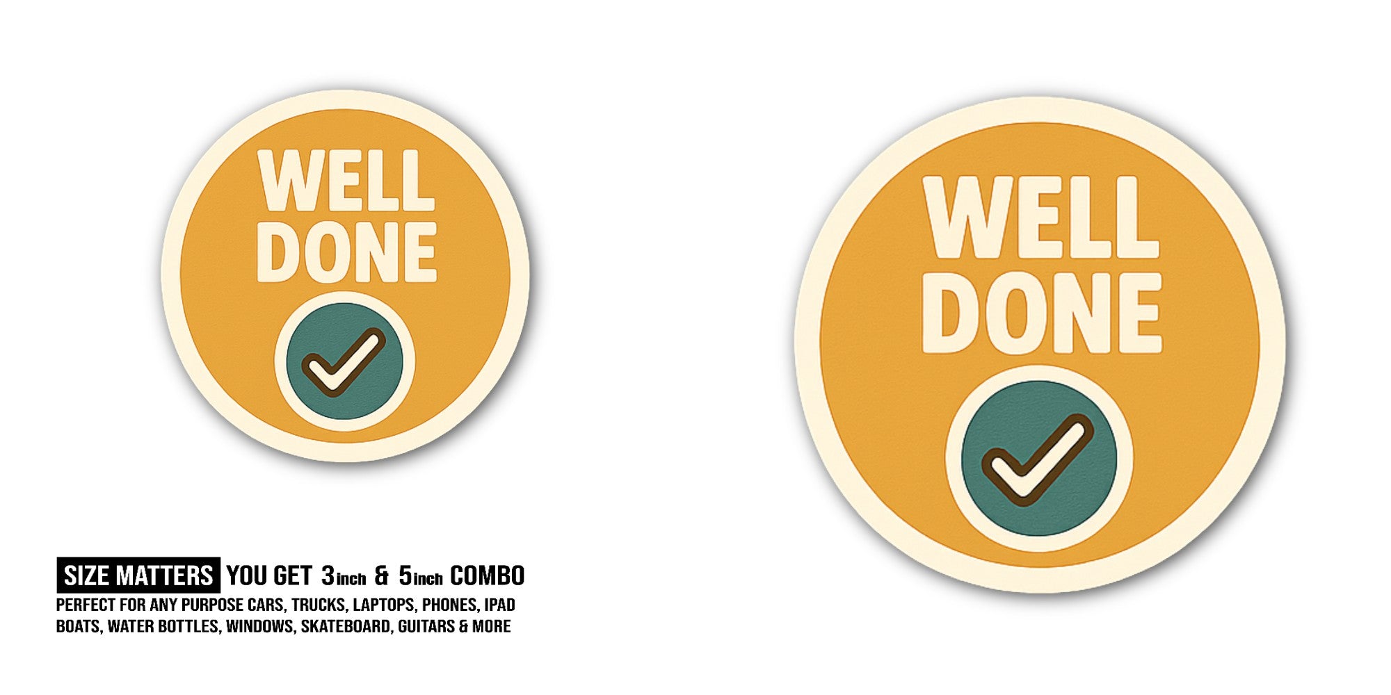 WELL Sticker, Waterproof Vinyl Decal Sticker Indoor Or Outdoor 2 (Pieces) 3" and 5"
