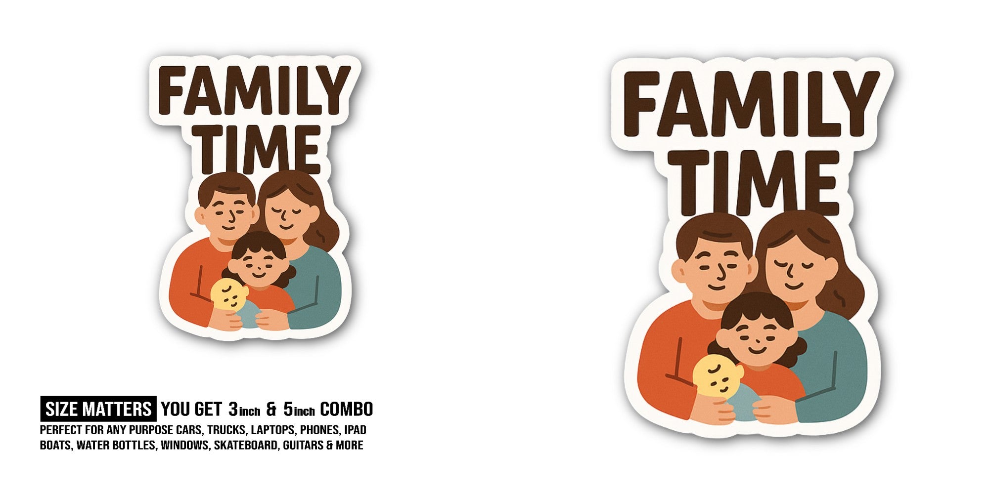 FAMILY TIME Sticker, Waterproof Vinyl Decal Sticker Indoor Or Outdoor 2 (Pieces) 3" and 5"