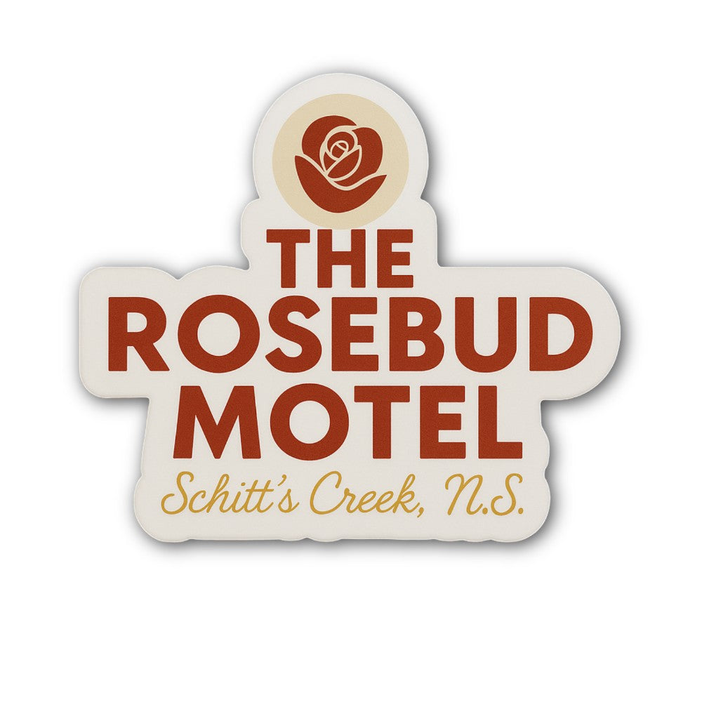 THE ROSEBUD MOTEL Schitt's Creek, N.S. Sticker, Waterproof Vinyl Decal Sticker Indoor Or Outdoor 2 (Pieces) 3" and 5"