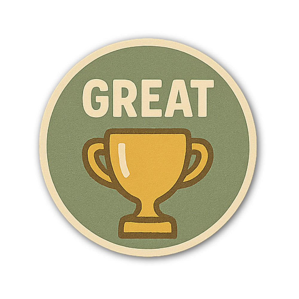 GREAT Gold Trophy Sticker, Waterproof Vinyl Decal Sticker Indoor Or Outdoor 2 (Pieces) 3" and 5"