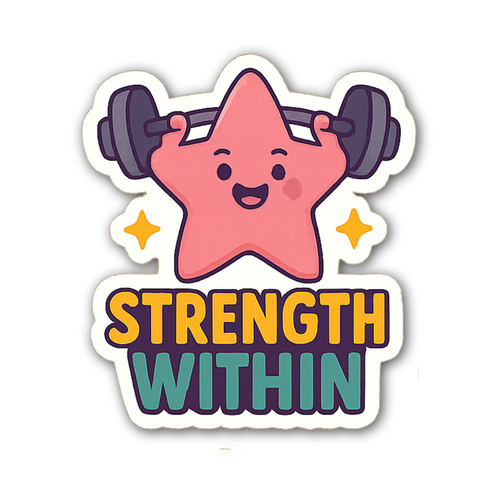 STRENGTH WITHIN Sticker, Waterproof Vinyl Decal Sticker Indoor Or Outdoor 2 (Pieces) 3" and 5"