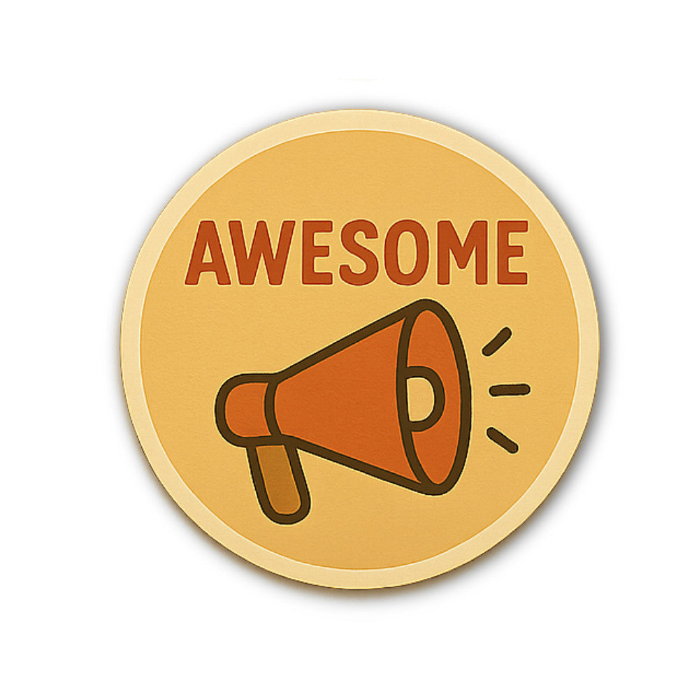 AWESOME With Megaphone Sticker, Waterproof Vinyl Decal Sticker Indoor Or Outdoor 2 (Pieces) 3" and 5"