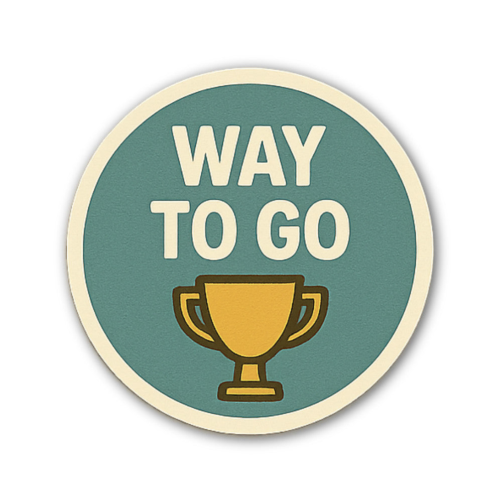 WAY TO GO & Trophy Sticker, Waterproof Vinyl Decal Sticker Indoor Or Outdoor 2 (Pieces) 3" and 5"