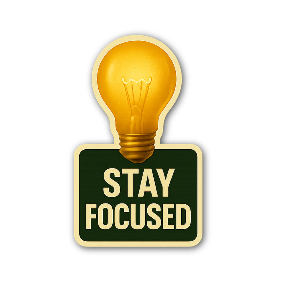 STAY FOCUSED & Light Bulb Sticker, Waterproof Vinyl Decal Sticker Indoor Or Outdoor 2 (Pieces) 3" and 5"