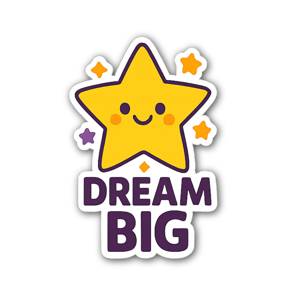 DREAM BIG With Shine Star Sticker, Waterproof Vinyl Decal Sticker Indoor Or Outdoor 2 (Pieces) 3" and 5"