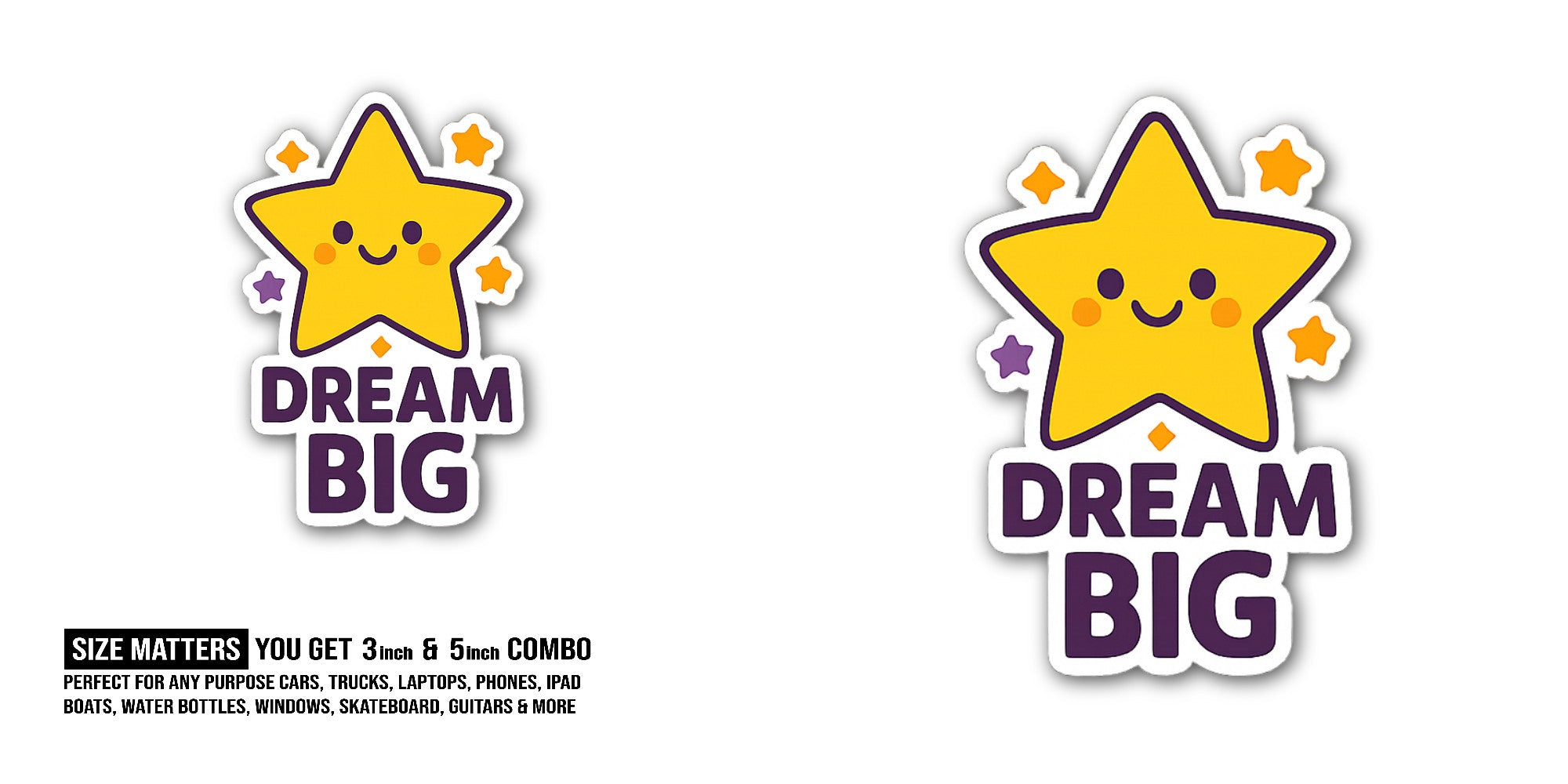 DREAM BIG With Shine Star Sticker, Waterproof Vinyl Decal Sticker Indoor Or Outdoor 2 (Pieces) 3" and 5"