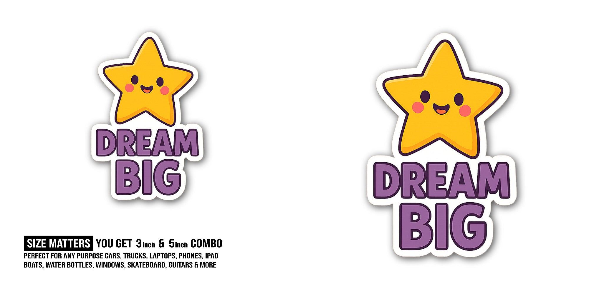 DREAM BIG With Cute StarMan Sticker, Waterproof Vinyl Decal Sticker Indoor Or Outdoor 2 (Pieces) 3" and 5"