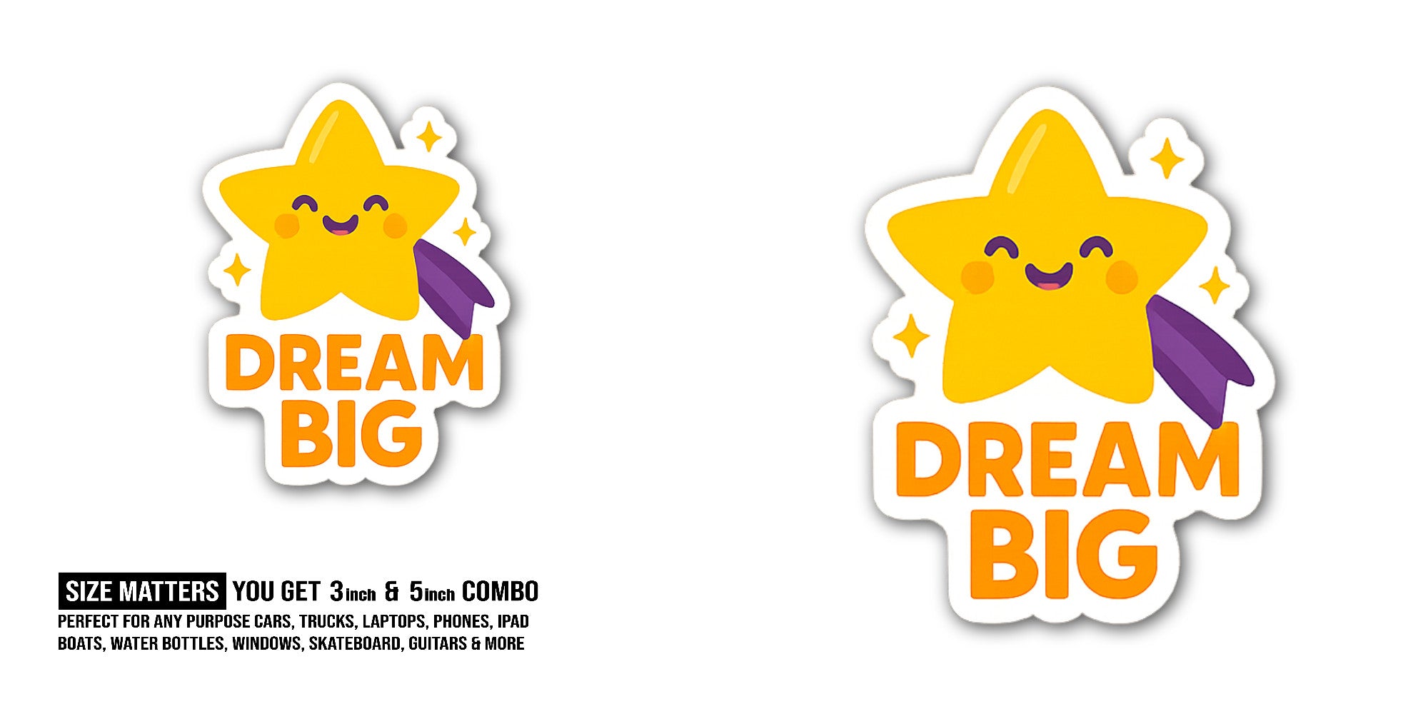 DREAM BIG With Cute Yellow Star Sticker, Waterproof Vinyl Decal Sticker Indoor Or Outdoor 2 (Pieces) 3" and 5"
