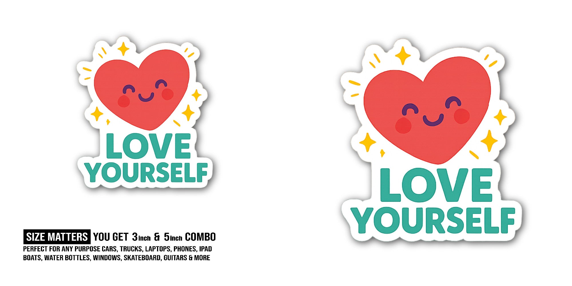 LOVE YOURSELF With Red Heart Sticker, Waterproof Vinyl Decal Sticker Indoor Or Outdoor 2 (Pieces) 3" and 5"