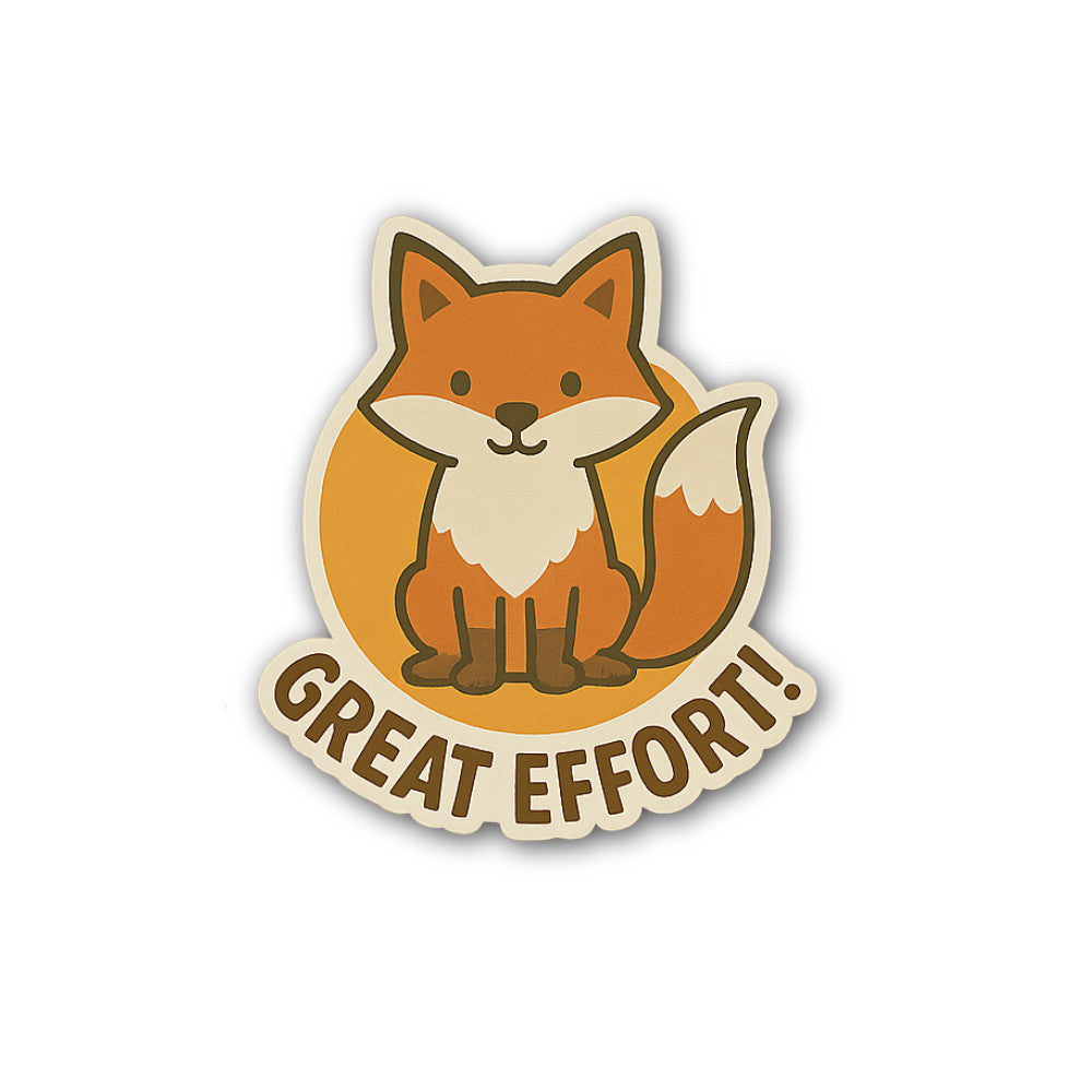 GREAT EFFORT! Sticker, Waterproof Vinyl Decal Sticker Indoor Or Outdoor 2 (Pieces) 3" and 5"