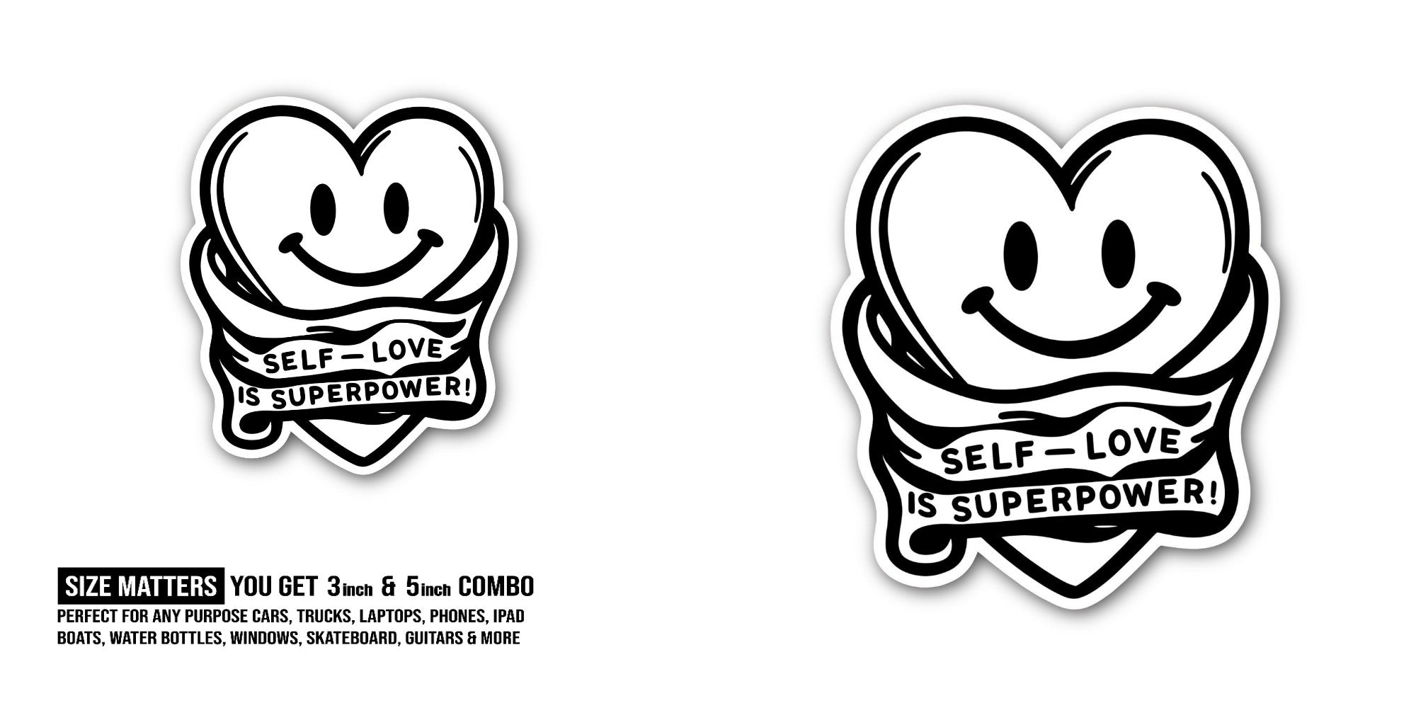 SELF-LOVE IS SUPERPOWER Sticker, Waterproof Vinyl Decal Sticker Indoor Or Outdoor 2 (Pieces) 3" and 5"