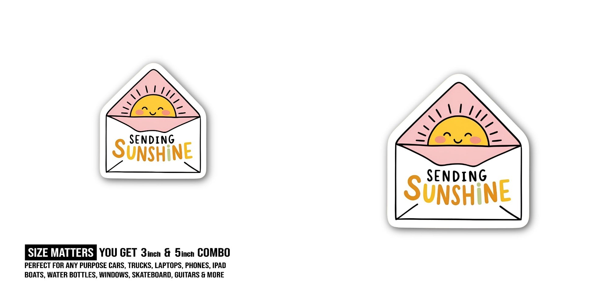 SENDING SUNSHINE Sticker, Waterproof Vinyl Decal Sticker Indoor Or Outdoor 2 (Pieces) 3" and 5"
