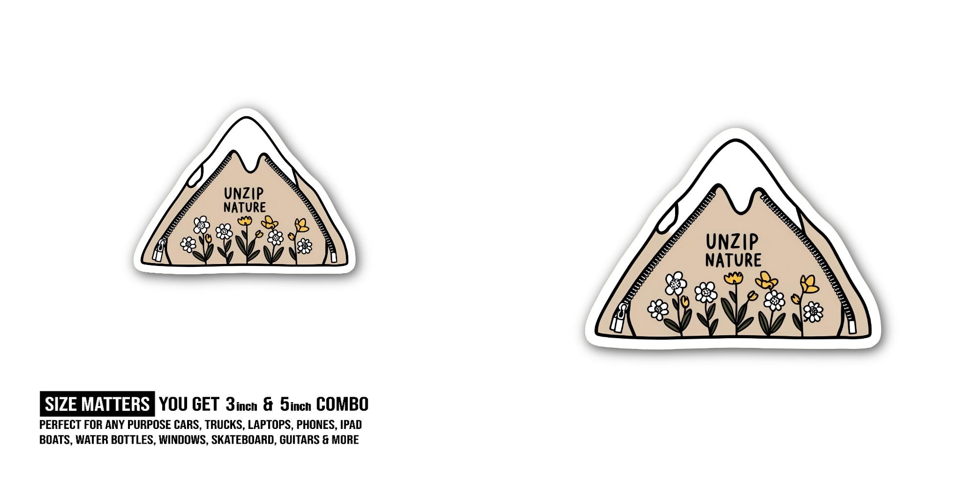 UNZIP NATURE Sticker, Waterproof Vinyl Decal Sticker Indoor Or Outdoor 2 (Pieces) 3" and 5"