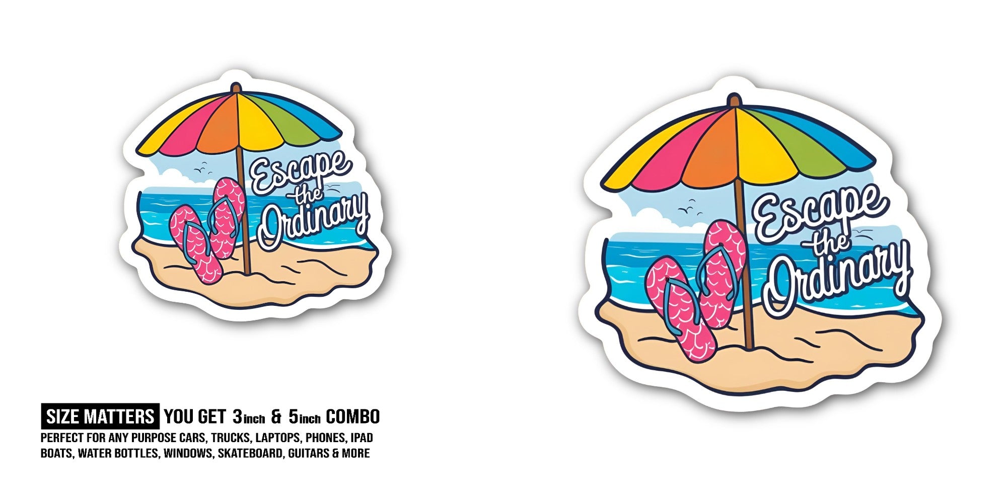 Escape Ordinary Sticker, Waterproof Vinyl Decal Sticker Indoor Or Outdoor 2 (Pieces) 3"and 5"