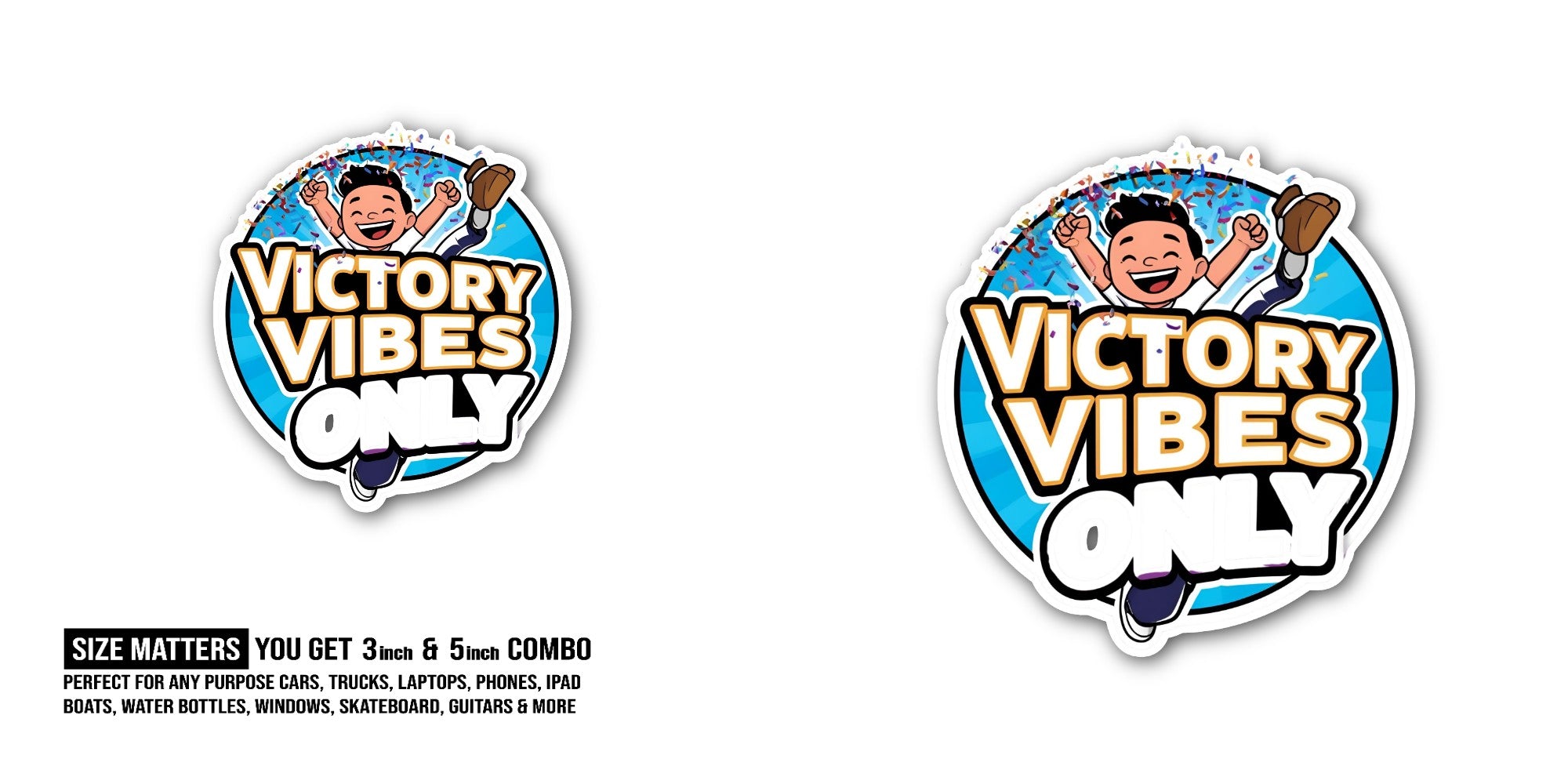 VICTORY VIBES ONLY Sticker, Waterproof Vinyl Decal Sticker Indoor Or Outdoor 2 (Pieces) 3" and 5"