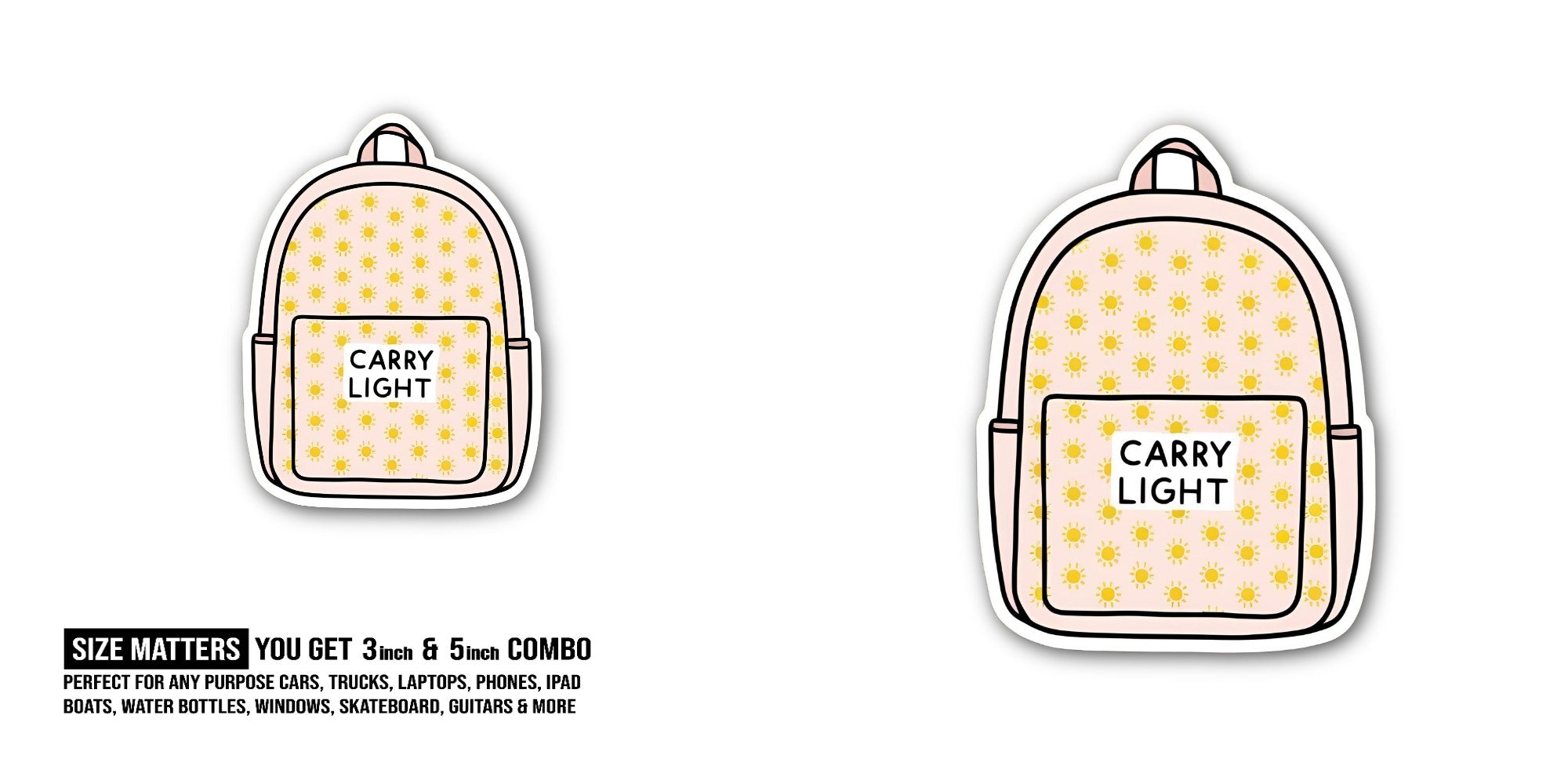 CARRY LIGHT Sticker, Waterproof Vinyl Decal Sticker Indoor Or Outdoor 2 (Pieces) 3" and 5"