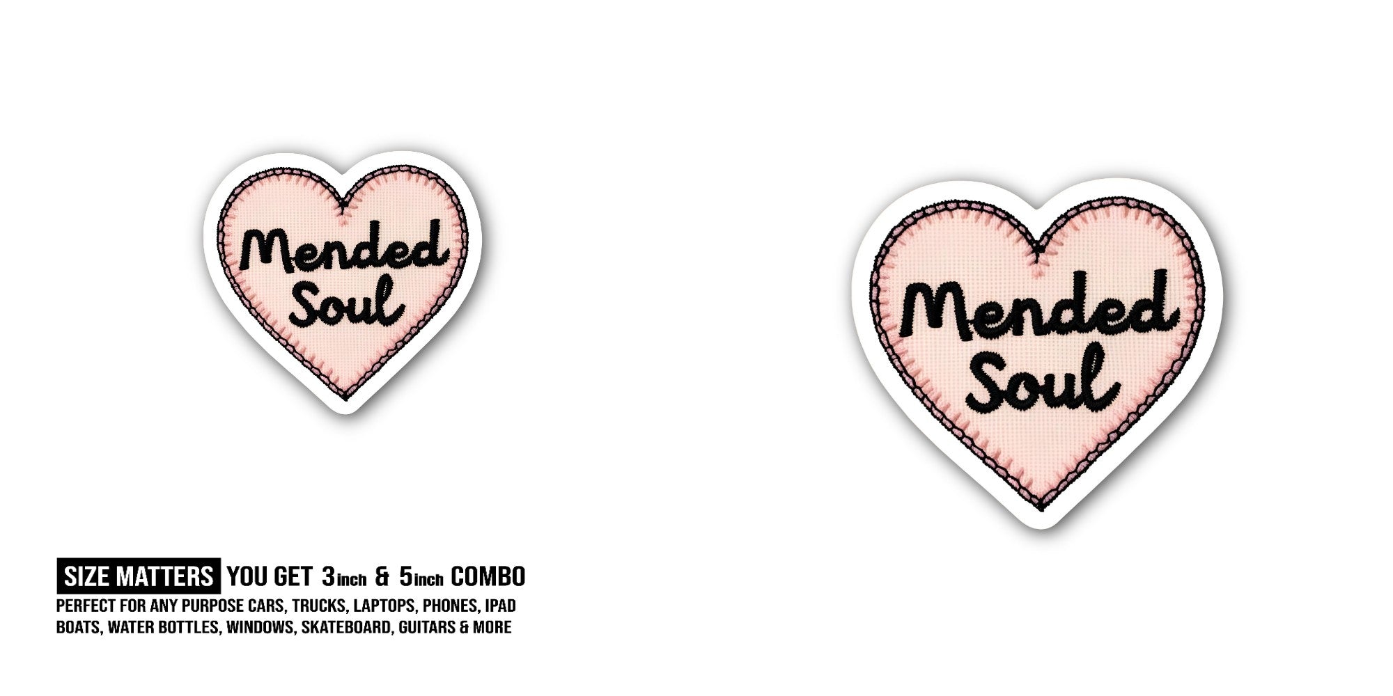 Mended Soul Sticker, Waterproof Vinyl Decal Sticker Indoor Or Outdoor 2 (Pieces) 3" and 5"