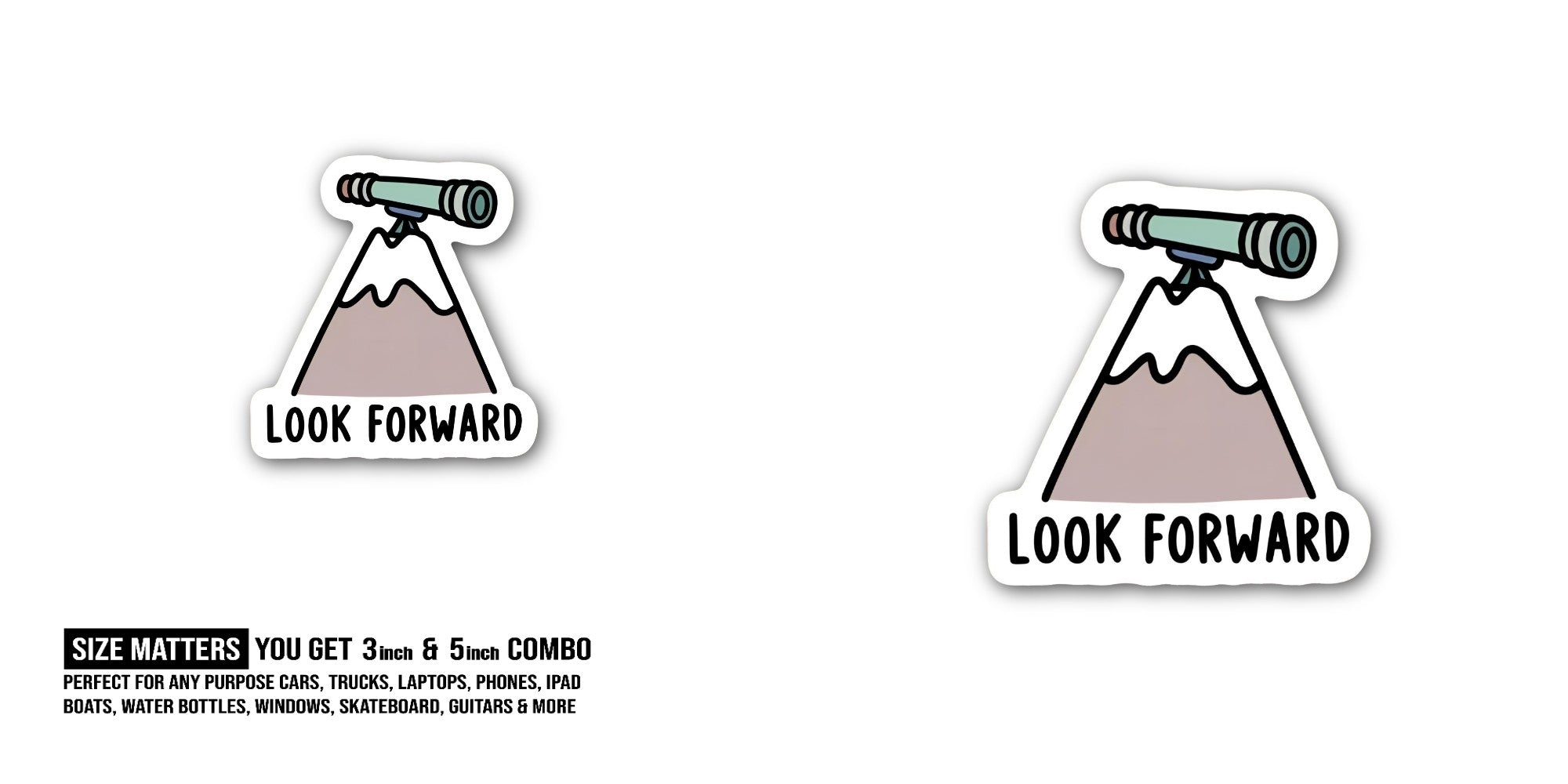 LOOK FORWARD With Telescope Sticker, Waterproof Vinyl Decal Sticker Indoor Or Outdoor 2 (Pieces) 3" and 5"