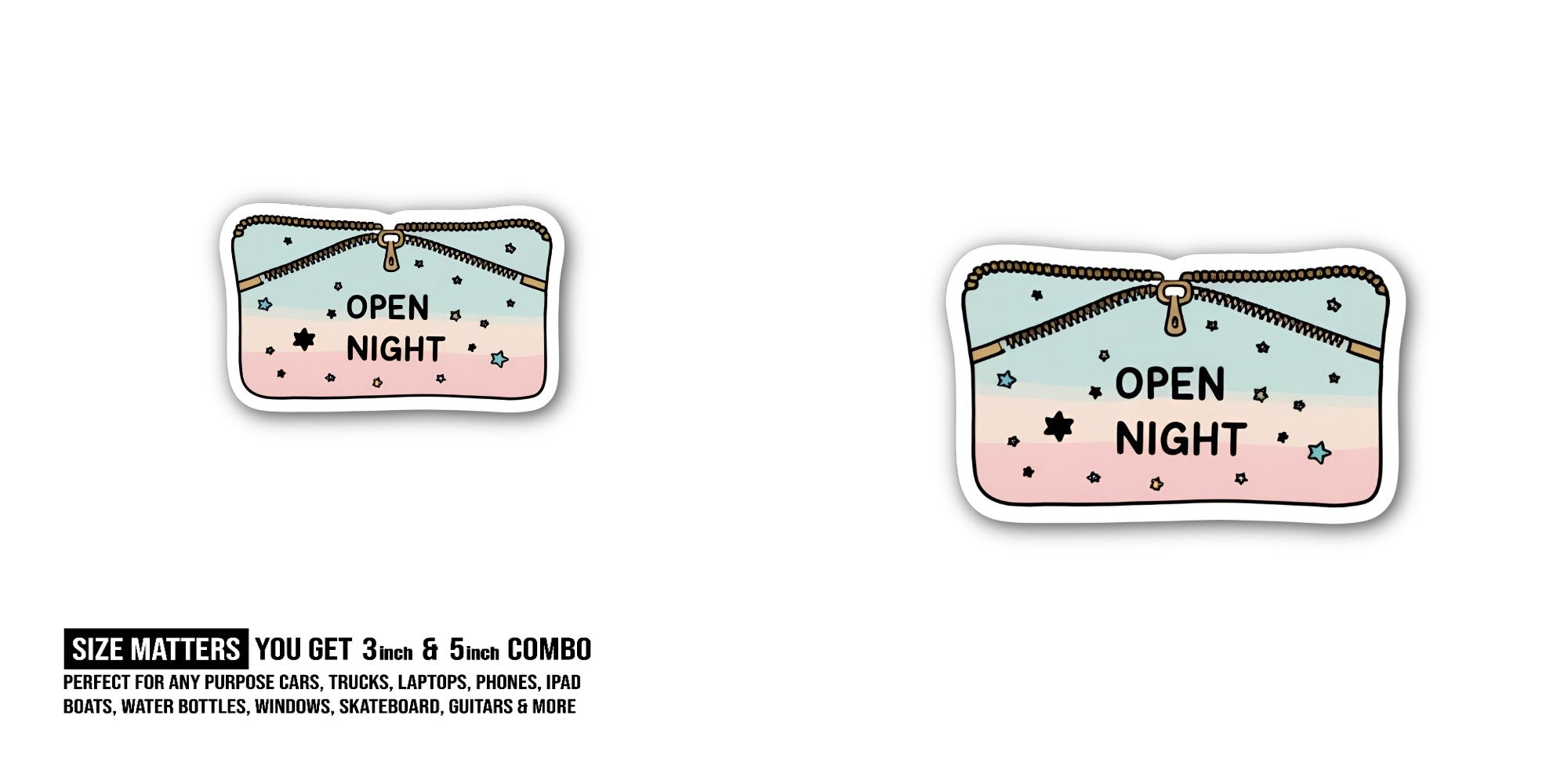 OPEN NIGHT Sticker, Waterproof Vinyl Decal Sticker Indoor Or Outdoor 2 (Pieces) 3" and 5"