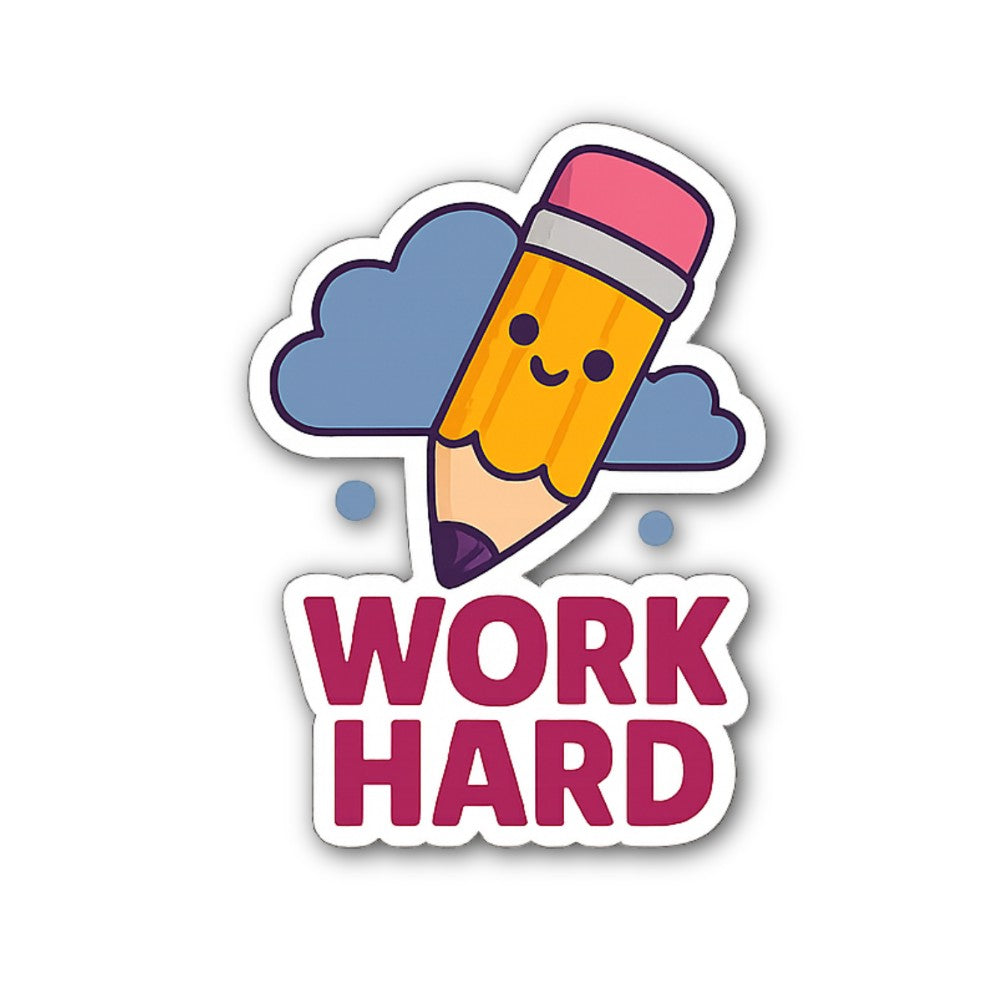 WORK HARD @ PENCIL Sticker, Waterproof Vinyl Decal Sticker Indoor Or Outdoor 2 (Pieces) 3" and 5"