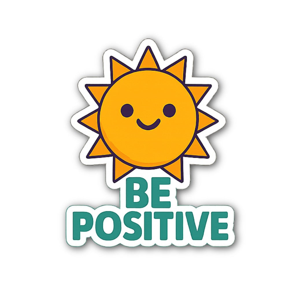 BE POSITIVE @ SUN Sticker, Waterproof Vinyl Decal Sticker Indoor Or Outdoor 2 (Pieces) 3" and 5"