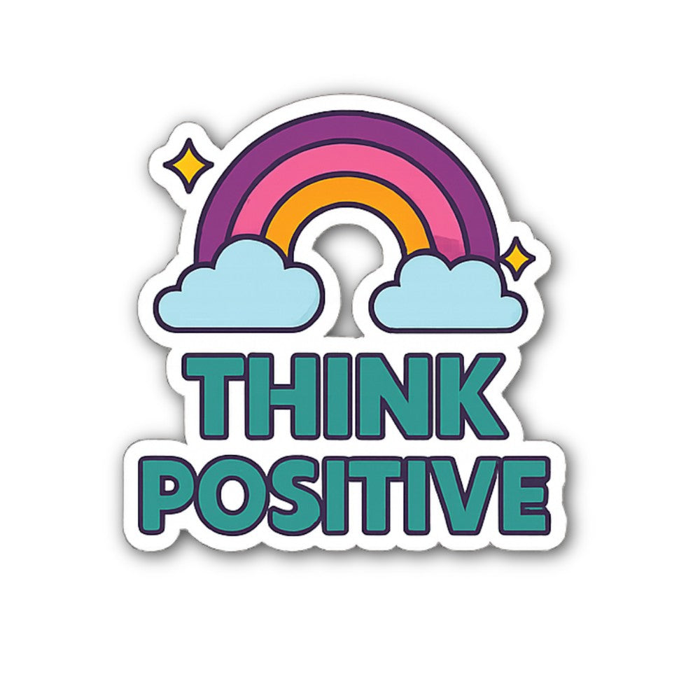 Think Positive Sticker, Waterproof Vinyl Decal Sticker Indoor Or Outdoor 2 (Pieces) 3" and 5"