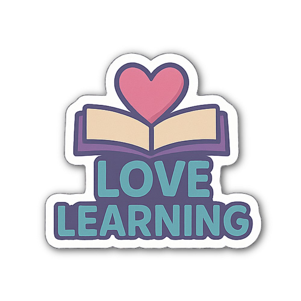 LOVE LEARNING Sticker, Waterproof Vinyl Decal Sticker Indoor Or Outdoor 2 (Pieces) 3" and 5"
