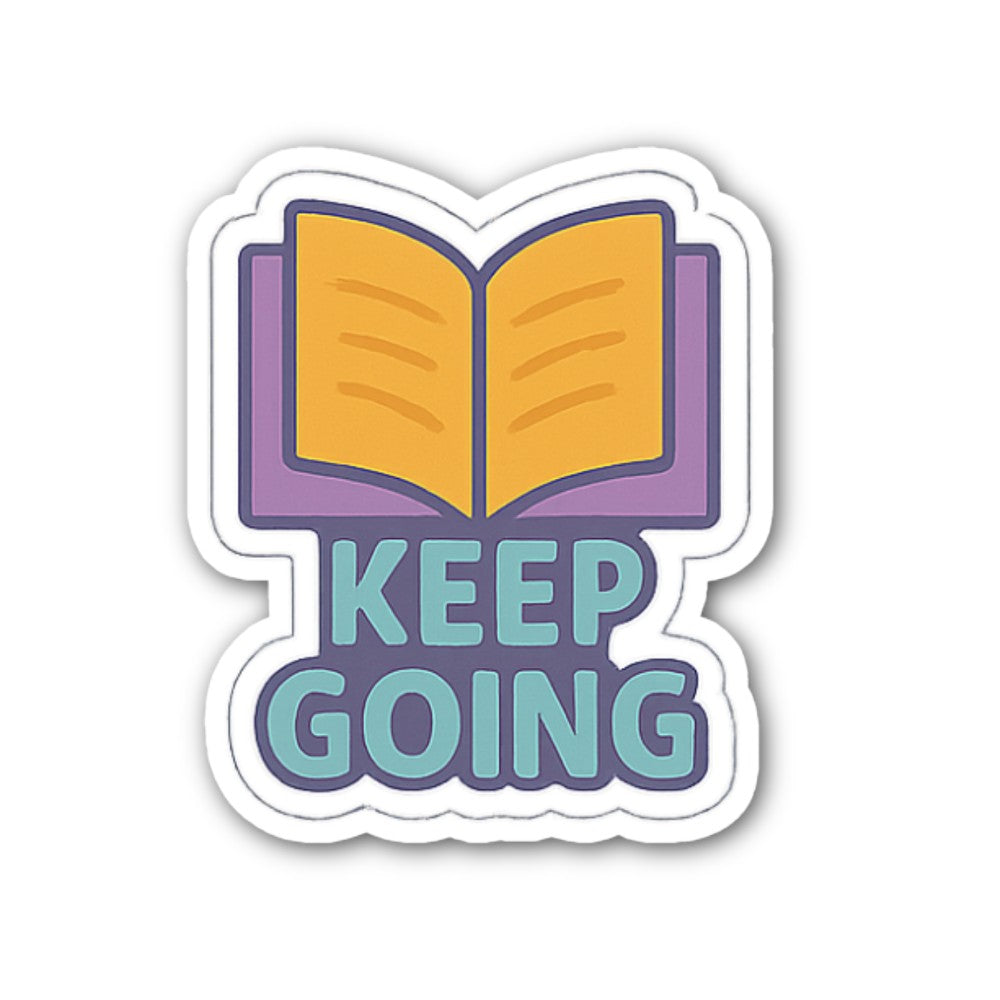 Keep Going Book Sticker, Waterproof Vinyl Decal Sticker Indoor Or Outdoor 2 (Pieces) 3" and 5"
