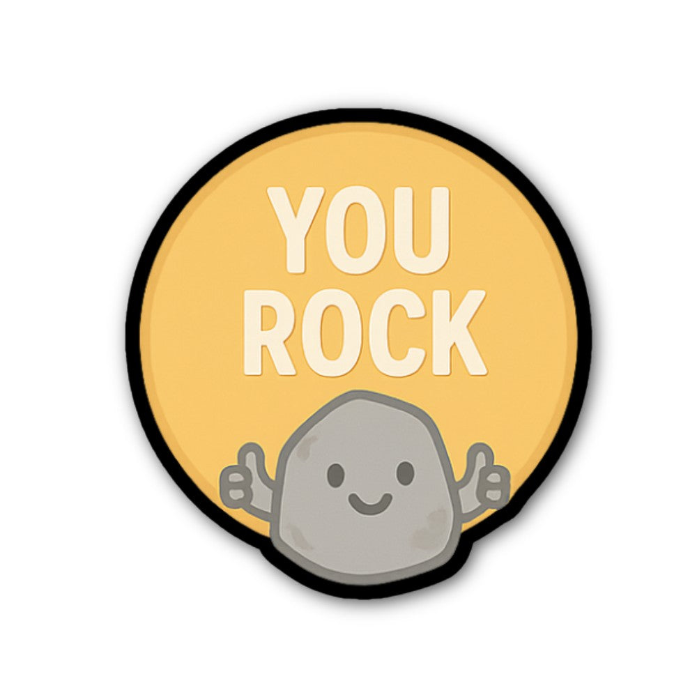 YOU ROCK Sticker, Waterproof Vinyl Decal Sticker Indoor Or Outdoor 2 (Pieces) 3" and 5"