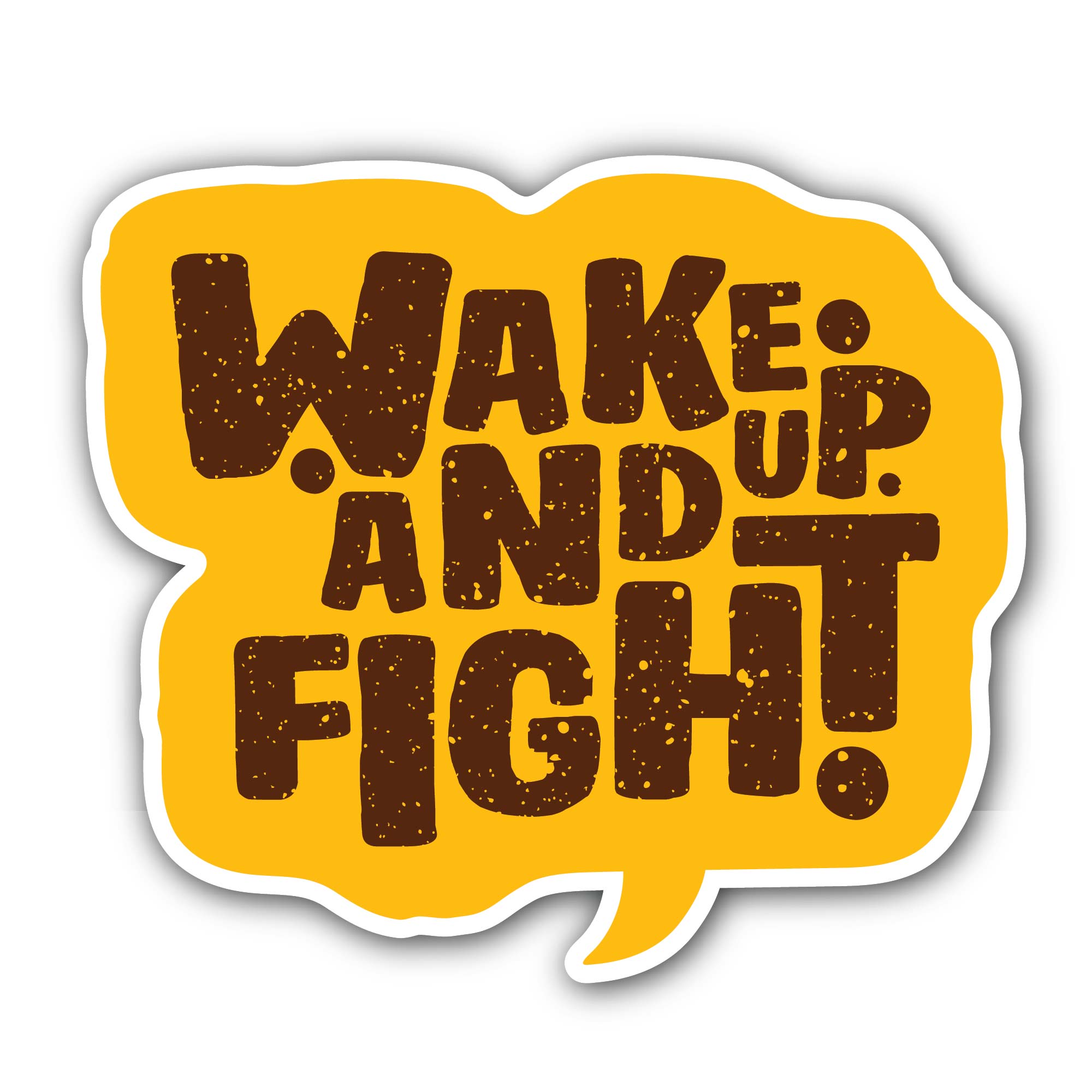 Wake Up and Fight Sticker, Waterproof Vinyl Decal Sticker Indoor Or Outdoor 2 (Pieces) 3" and 5"