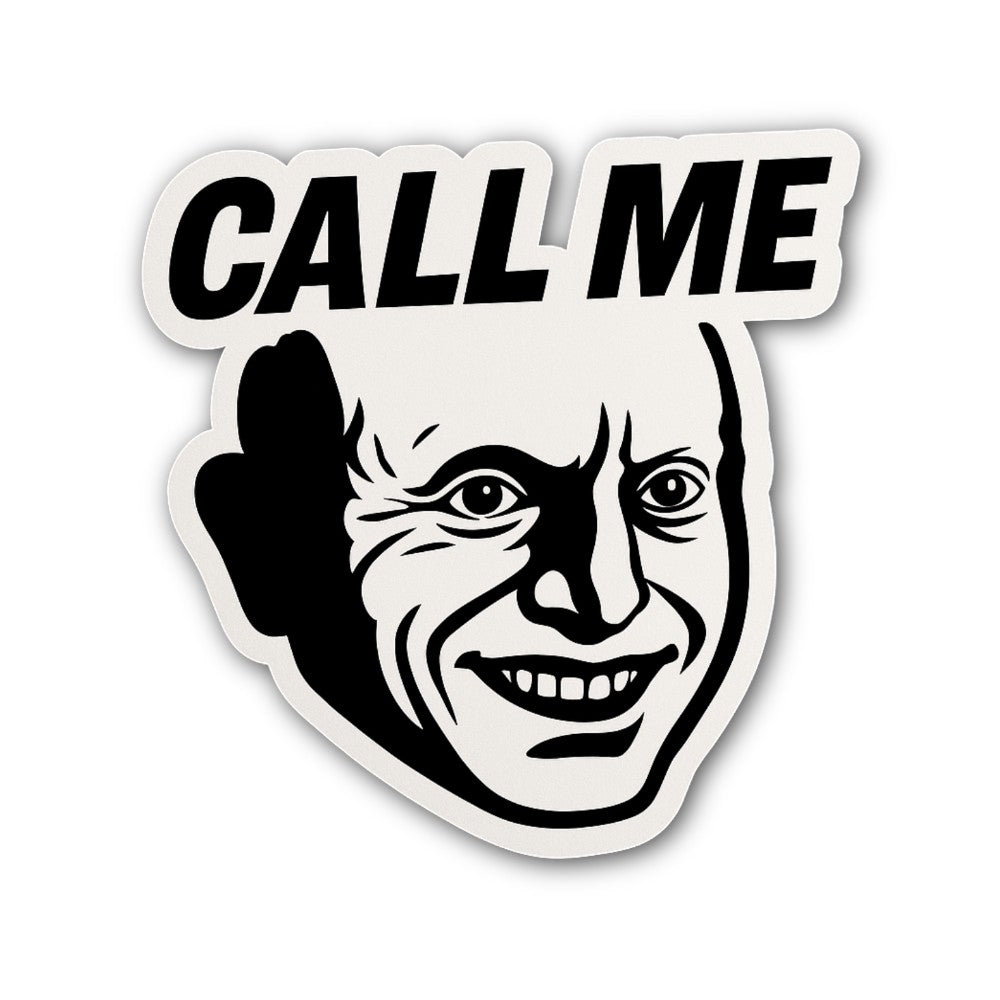Funny CALL ME Sticker, Waterproof Vinyl Decal Sticker Indoor Or Outdoor 2 (Pieces) 3" and 5"