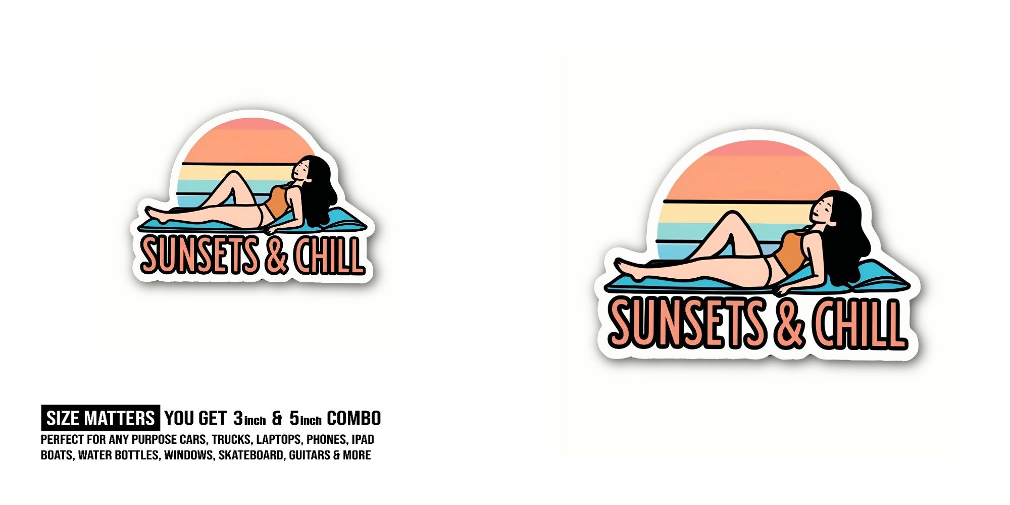 SUNSETS & CHILL Sticker, Waterproof Vinyl Decal Sticker Indoor Or Outdoor 2 (Pieces) 3" and 5"
