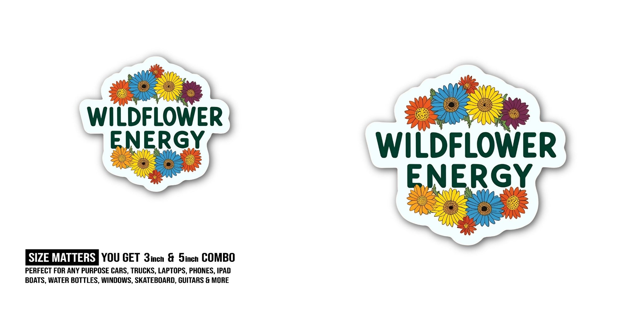 WILDFLOWER ENERGY Sticker, Waterproof Vinyl Decal Sticker Indoor Or Outdoor 2 (Pieces) 3" and 5"