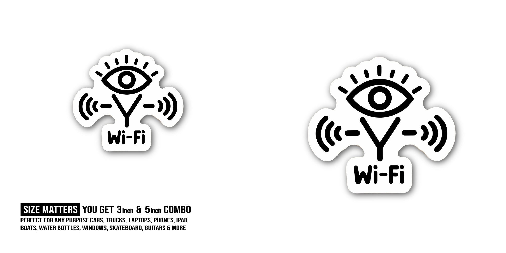 Wi-Fi Eye Sticker, Waterproof Vinyl Decal Sticker Indoor Or Outdoor 2 (Pieces) 3" and 5"