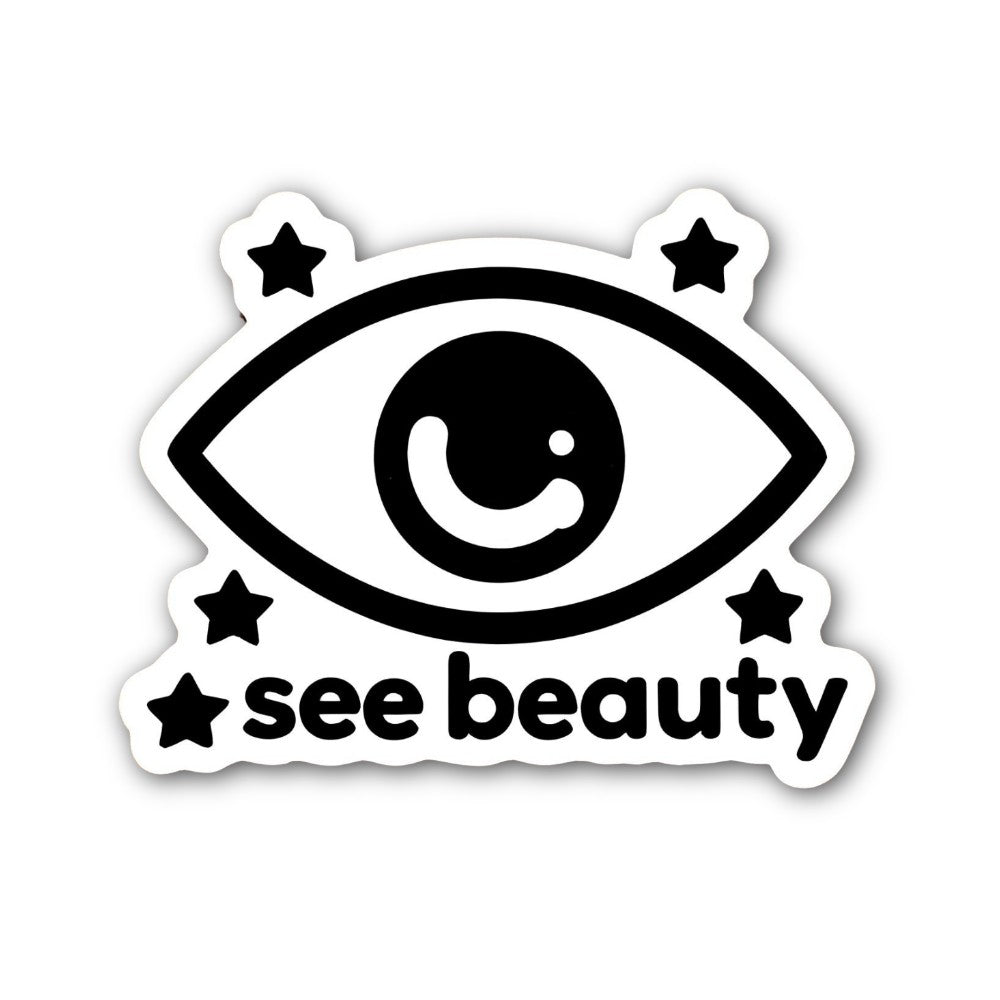 See beauty Sticker, Waterproof Vinyl Decal Sticker Indoor Or Outdoor 2 (Pieces) 3" and 5"