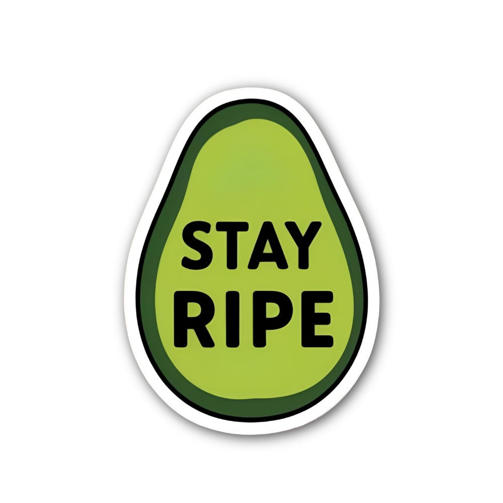 Stay Ripe Avocado Sticker, Waterproof Vinyl Decal Sticker Indoor Or Outdoor 2 (Pieces) 3" and 5"