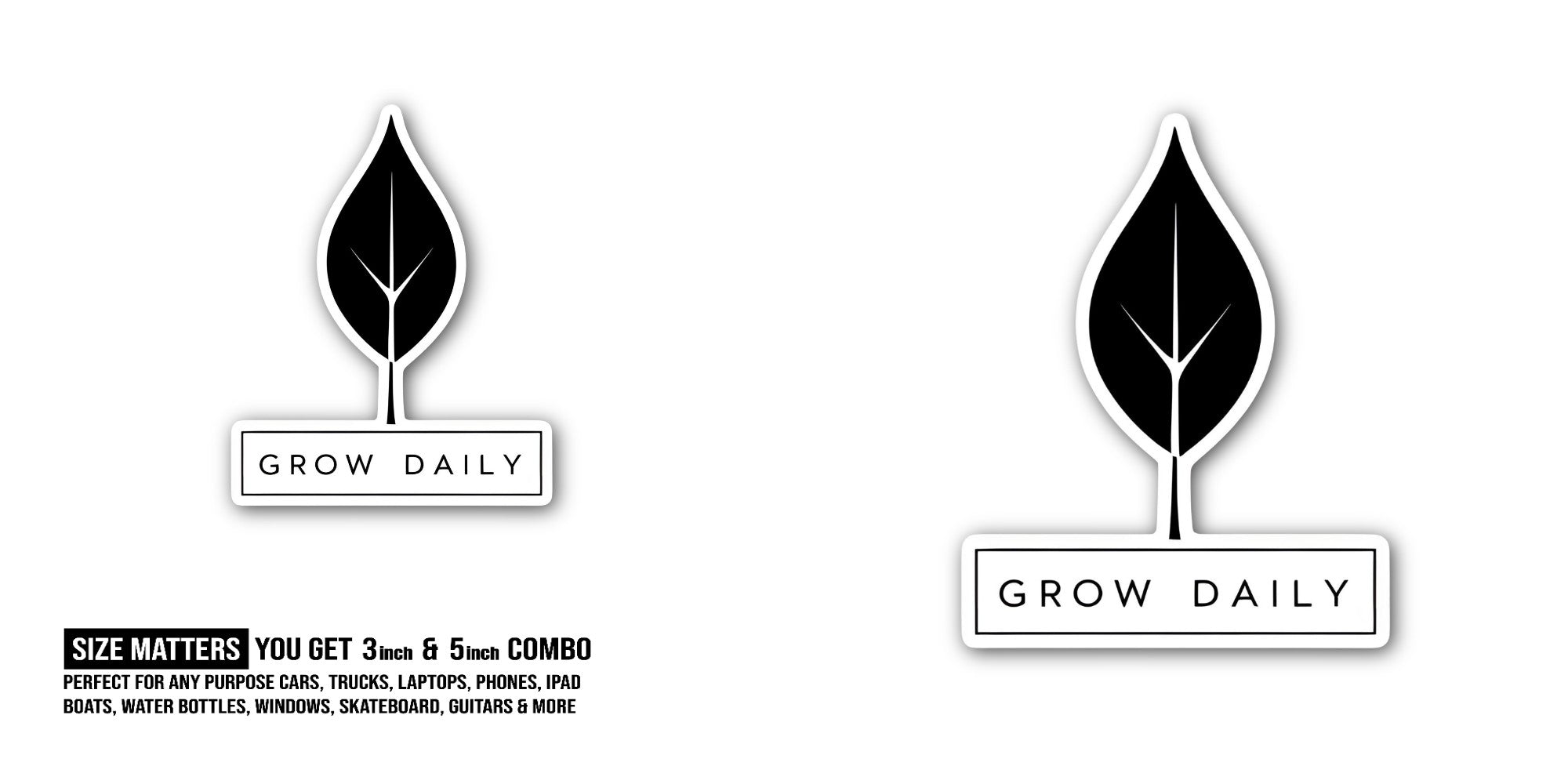 GROW, DAILY Sticker, Waterproof Vinyl Decal Sticker Indoor Or Outdoor 2 (Pieces) 3" and 5"