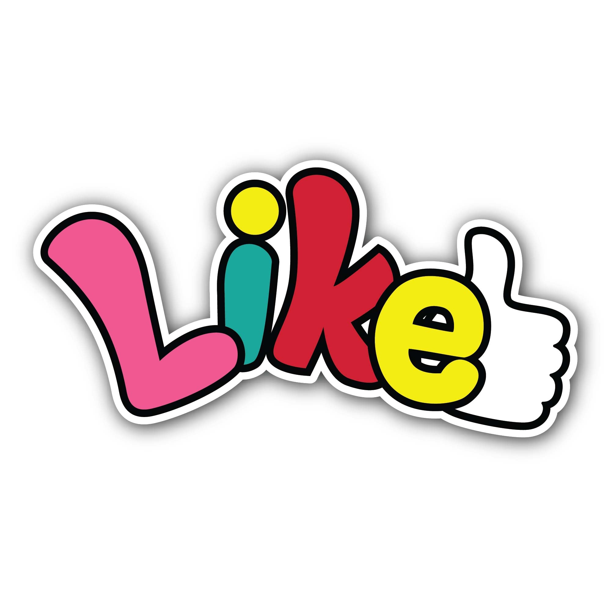 Like Message Sticker, Waterproof Vinyl Decal Sticker Indoor Or Outdoor 2 (Pieces) 3" and 5"