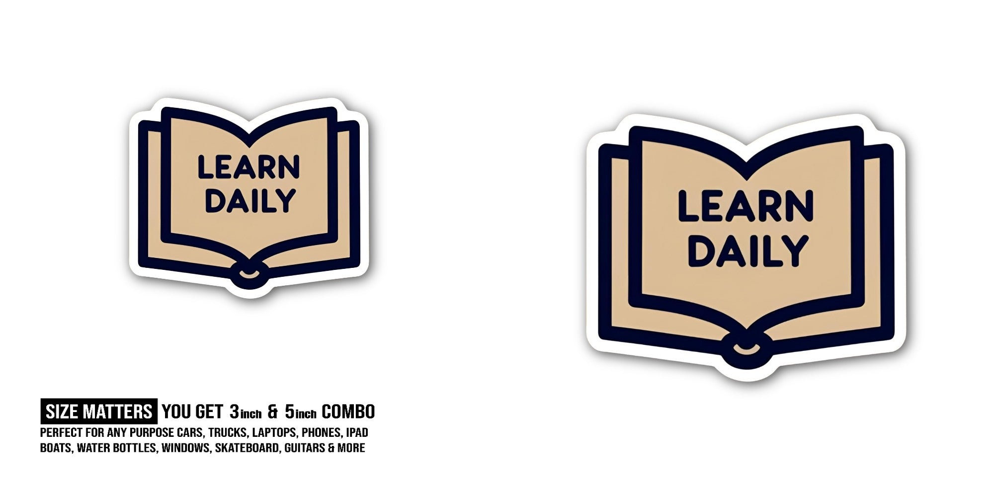 Learn Daily Sticker, Waterproof Vinyl Decal Sticker Indoor Or Outdoor 2 (Pieces) 3" and 5"
