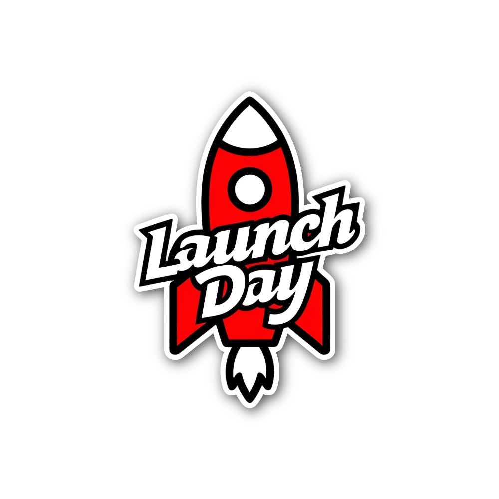 Launch Day Sticker, Waterproof Vinyl Decal Sticker Indoor Or Outdoor 2 (Pieces) 3" and 5"