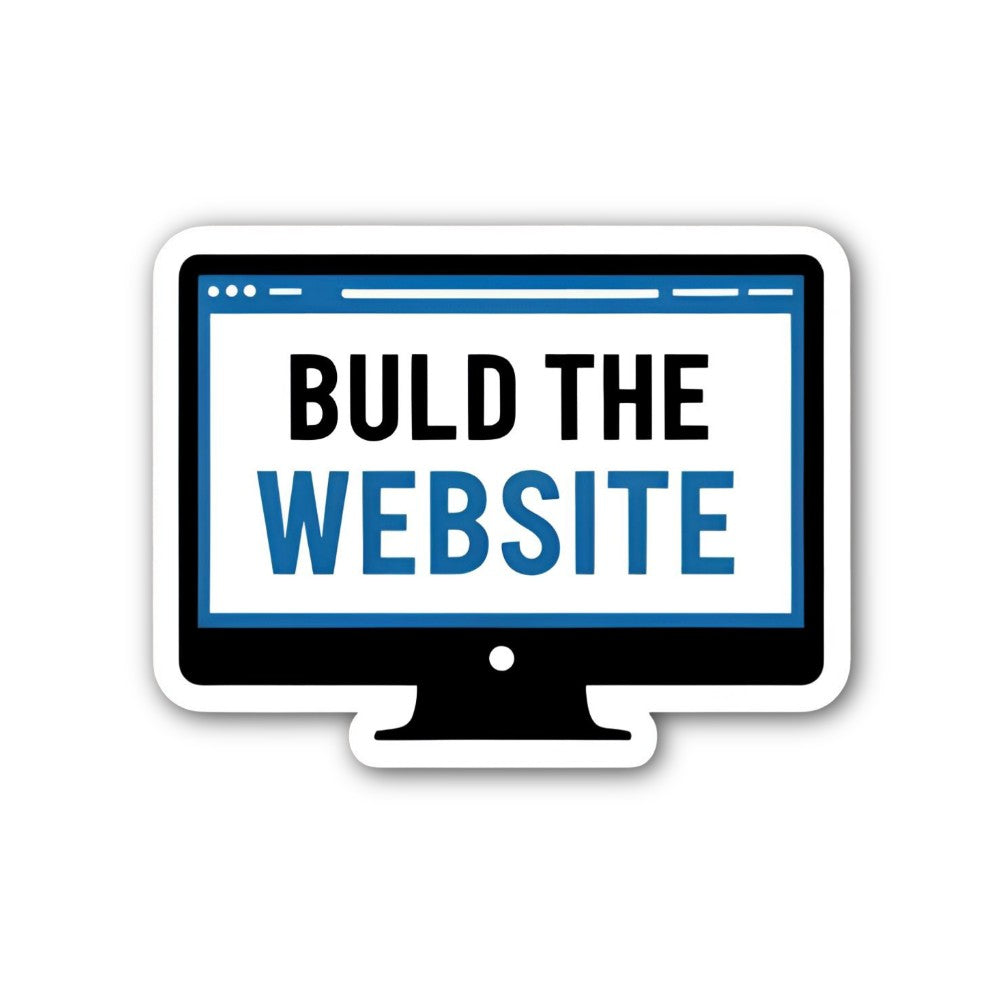 Website Builder Sticker, Waterproof Vinyl Decal Sticker Indoor Or Outdoor 2 (Pieces) 3" and 5"