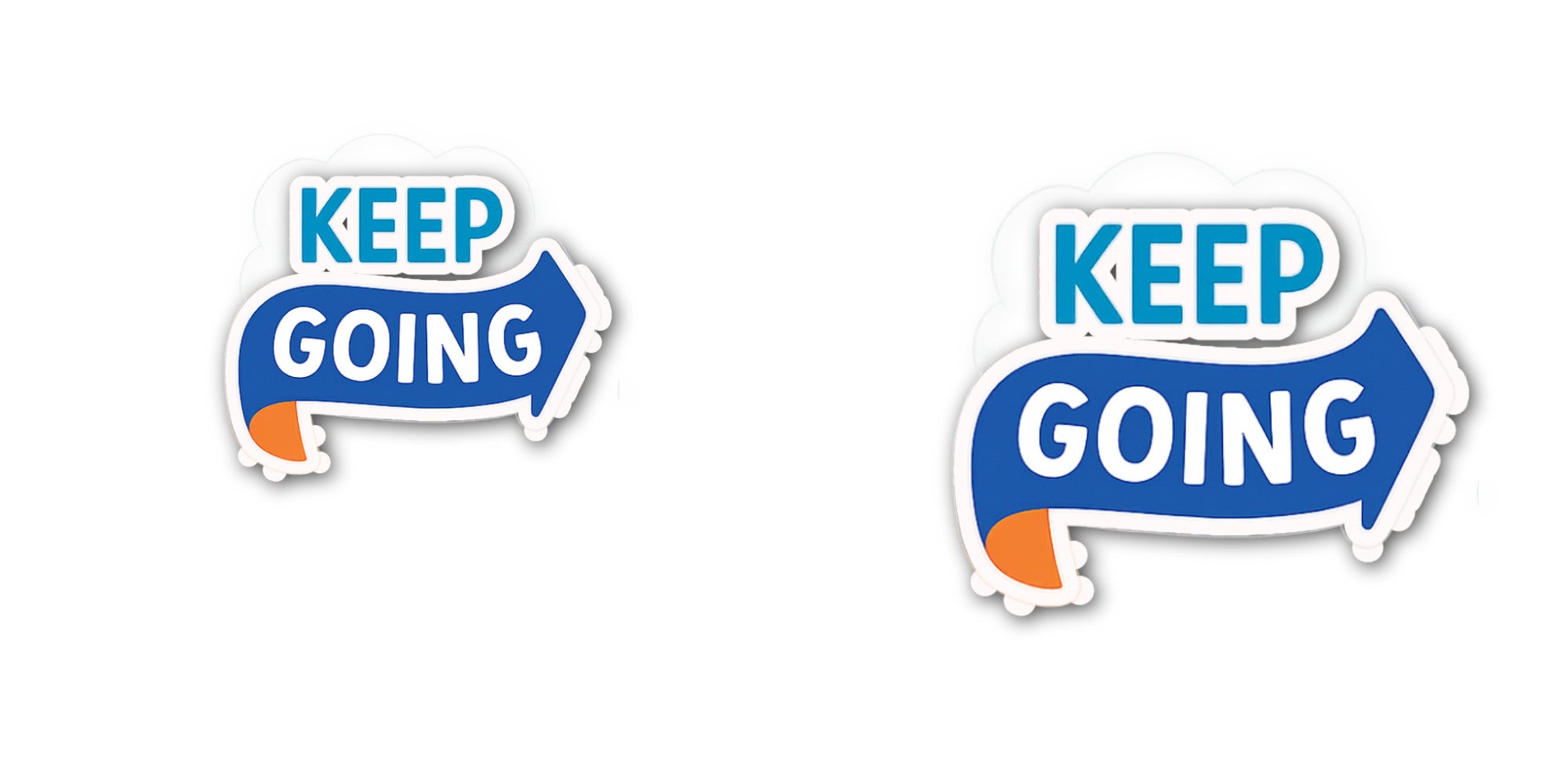 KEEP GOING Sticker, Waterproof Vinyl Decal Sticker Indoor Or Outdoor 2 (Pieces) 3" and 5"