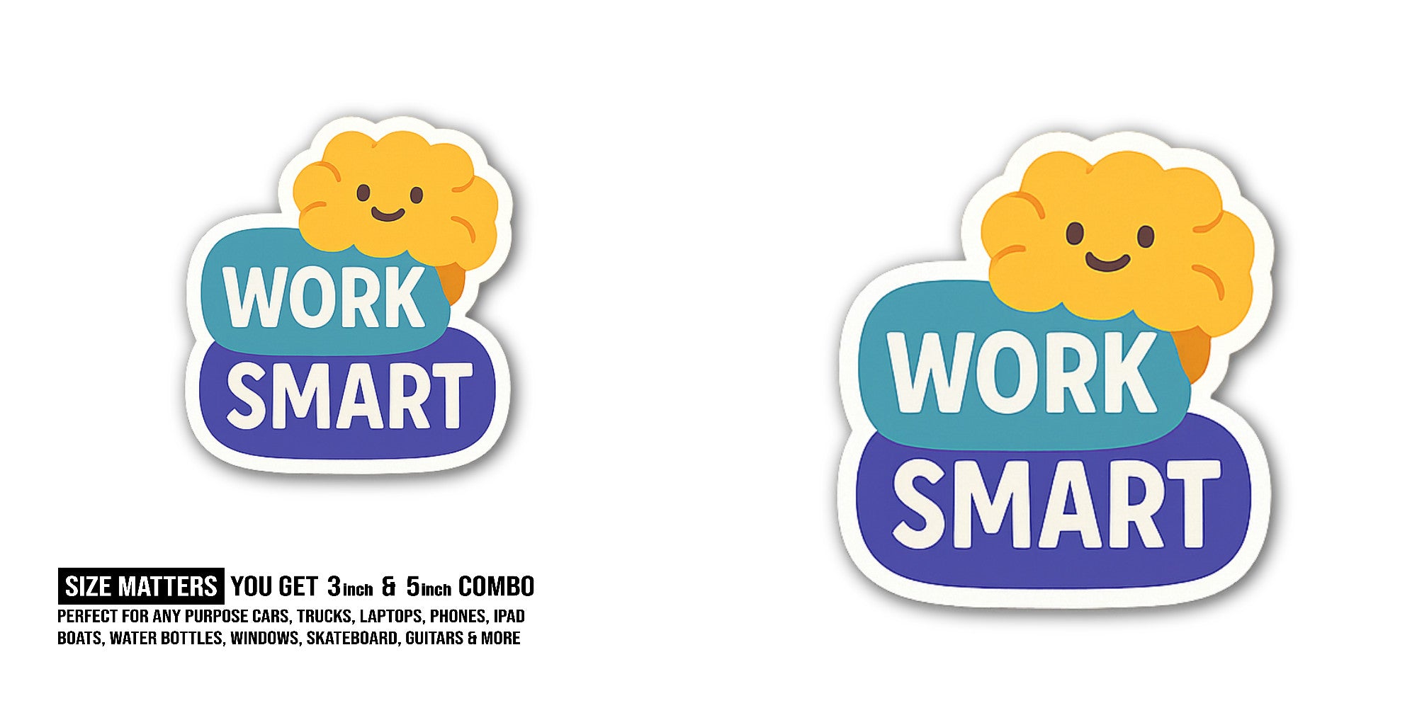 WORK SMART & YELLOW CLOUD Sticker, Waterproof Vinyl Decal Sticker Indoor Or Outdoor 2 (Pieces) 3" and 5"