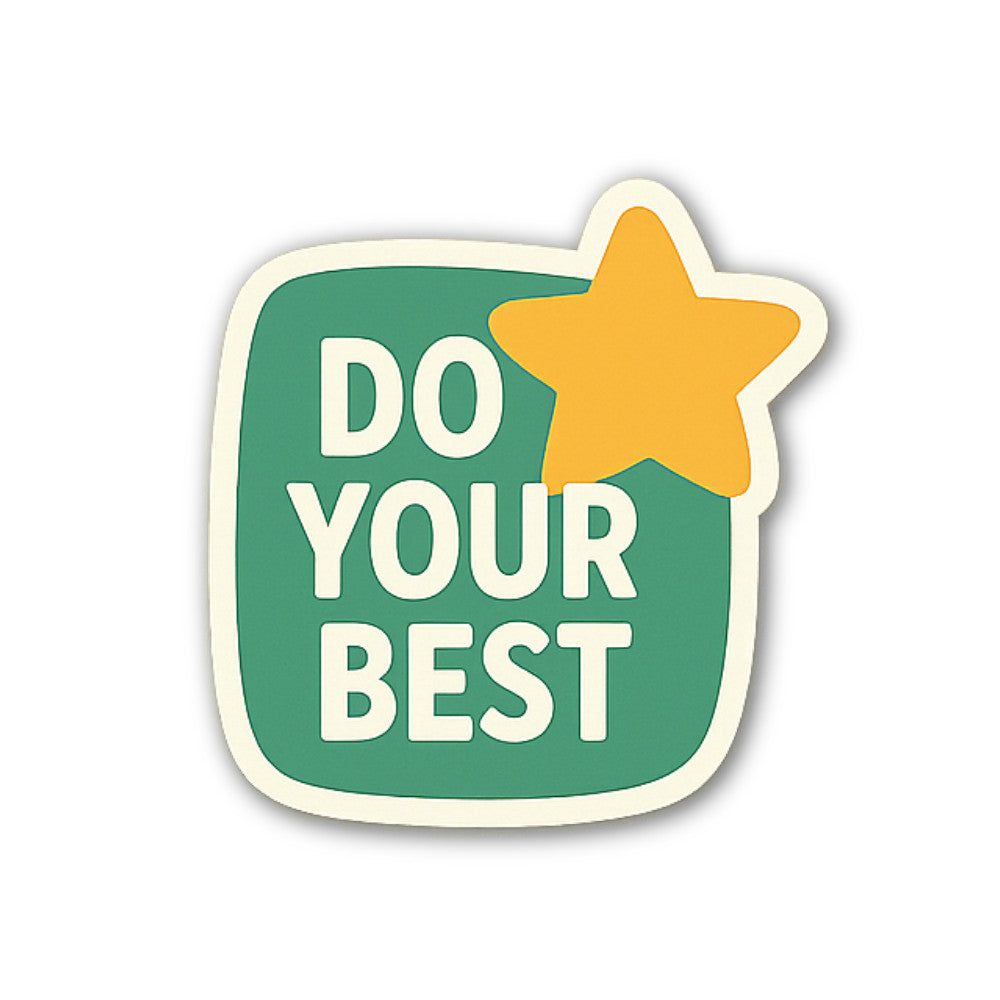 DO YOUR BEST & YELLOW STAR Sticker, Waterproof Vinyl Decal Sticker Indoor Or Outdoor 2 (Pieces) 3" and 5"