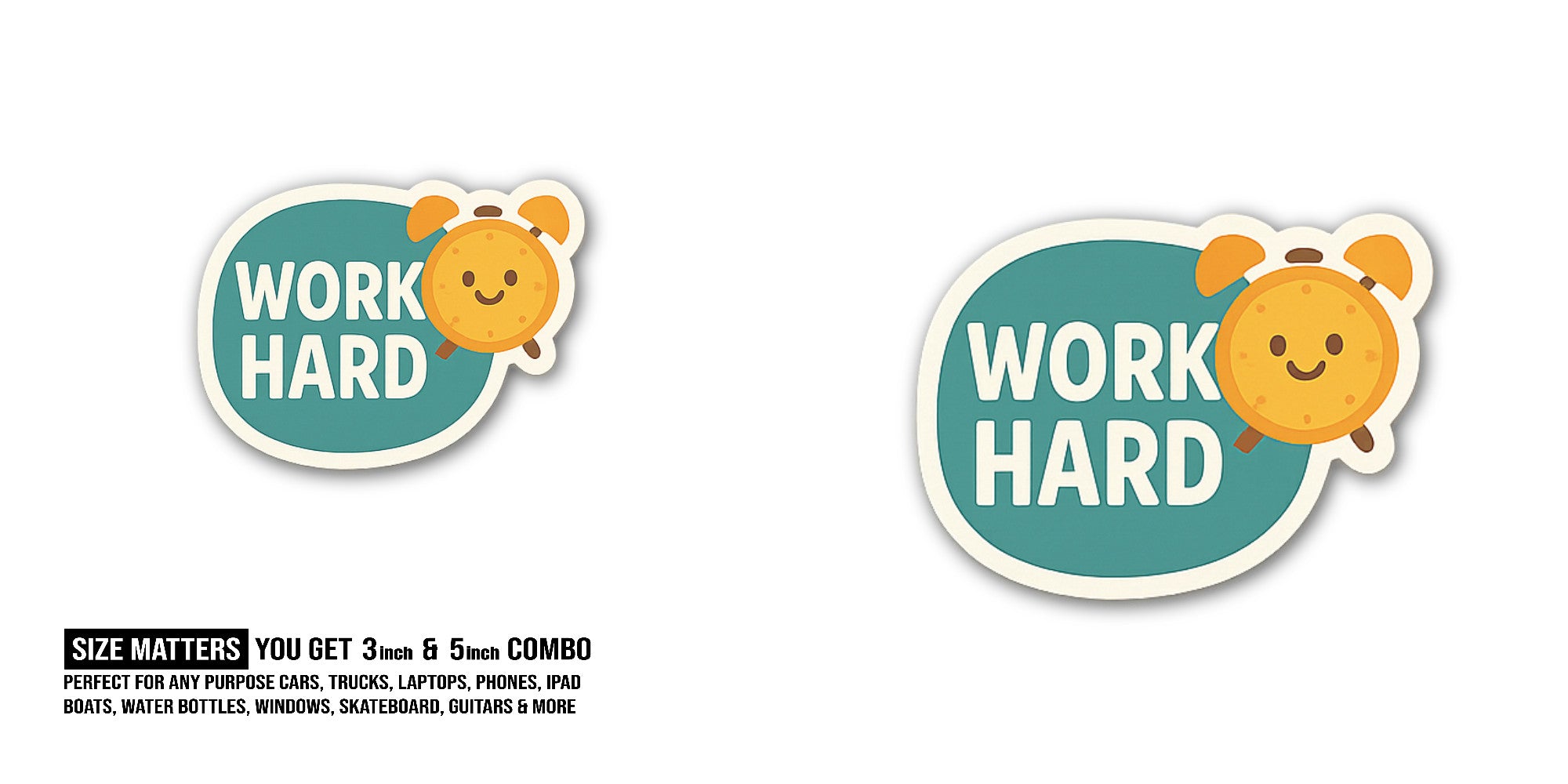 WORK HARD & ALAM Sticker, Waterproof Vinyl Decal Sticker Indoor Or Outdoor 2 (Pieces) 3" and 5"