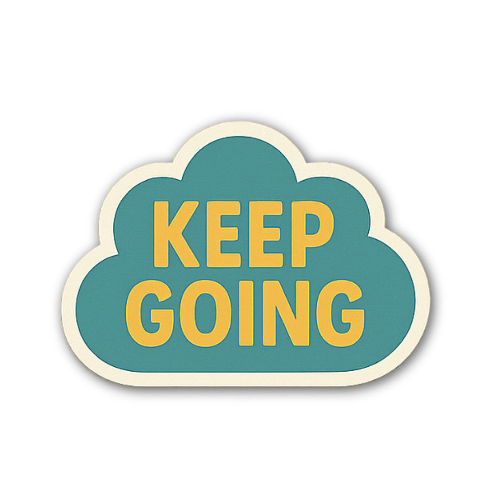 Keep Going Cloud Sticker, Waterproof Vinyl Decal Sticker Indoor Or Outdoor 2 (Pieces) 3" and 5"