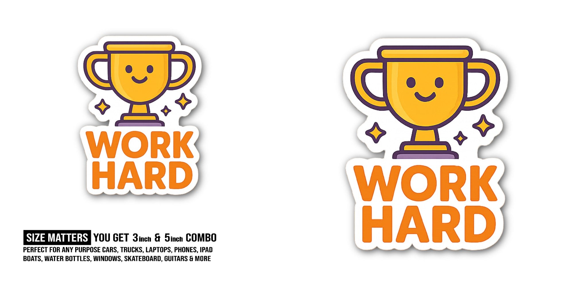 WORK HARD & Gold Medal Sticker, Waterproof Vinyl Decal Sticker Indoor Or Outdoor 2 (Pieces) 3" and 5"