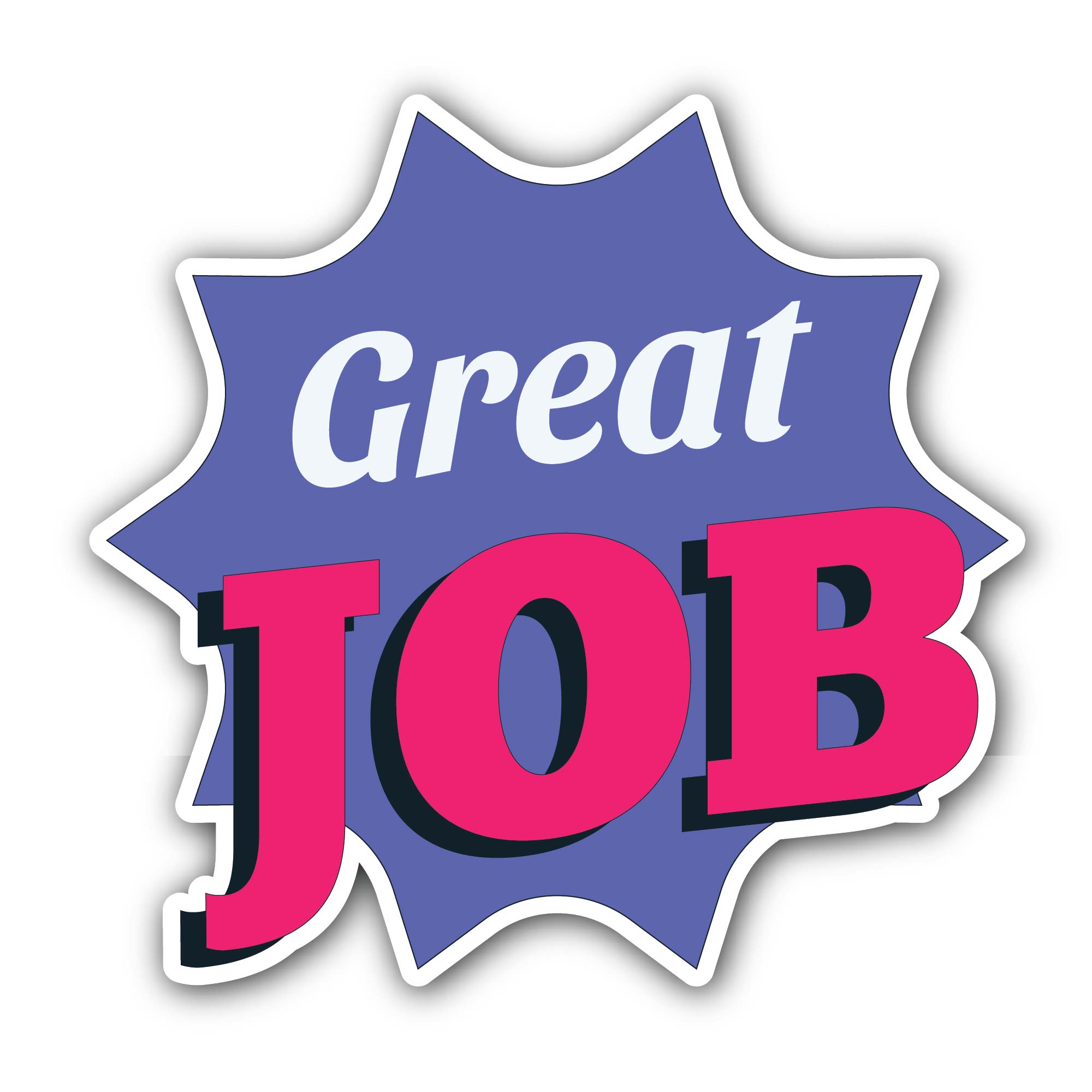 Great Job Sticker, Waterproof Vinyl Decal Sticker Indoor Or Outdoor 2 (Pieces) 3" and 5"