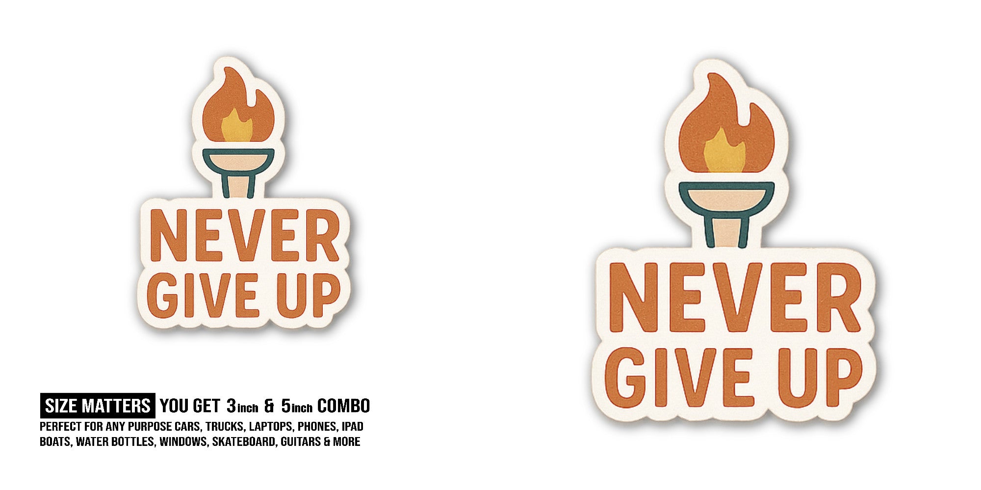 Never Sticker, Waterproof Vinyl Decal Sticker Indoor Or Outdoor 2 (Pieces) 3" and 5"