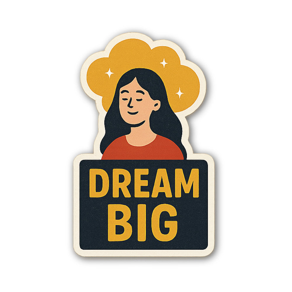 Dream Big Girl Sticker, Waterproof Vinyl Decal Sticker Indoor Or Outdoor 2 (Pieces) 3" and 5"